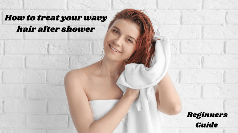 How-to-treat-your-wavy-hair-after-shower-